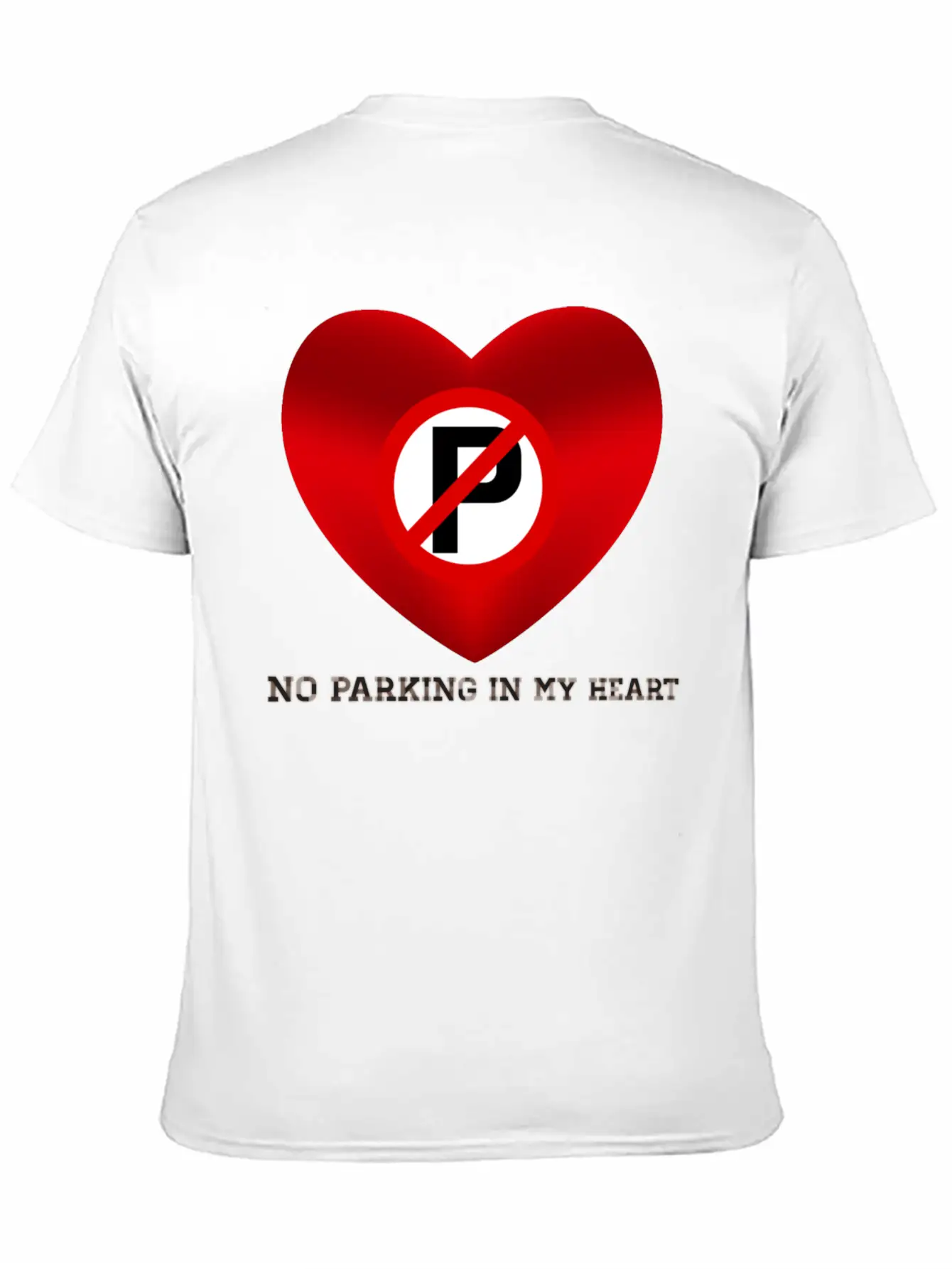 "No Parking In My Heart: A Journey Of Emotional. Classic Fit Graphic Tee For Daily Comfort – Unisex Cotton Shirt