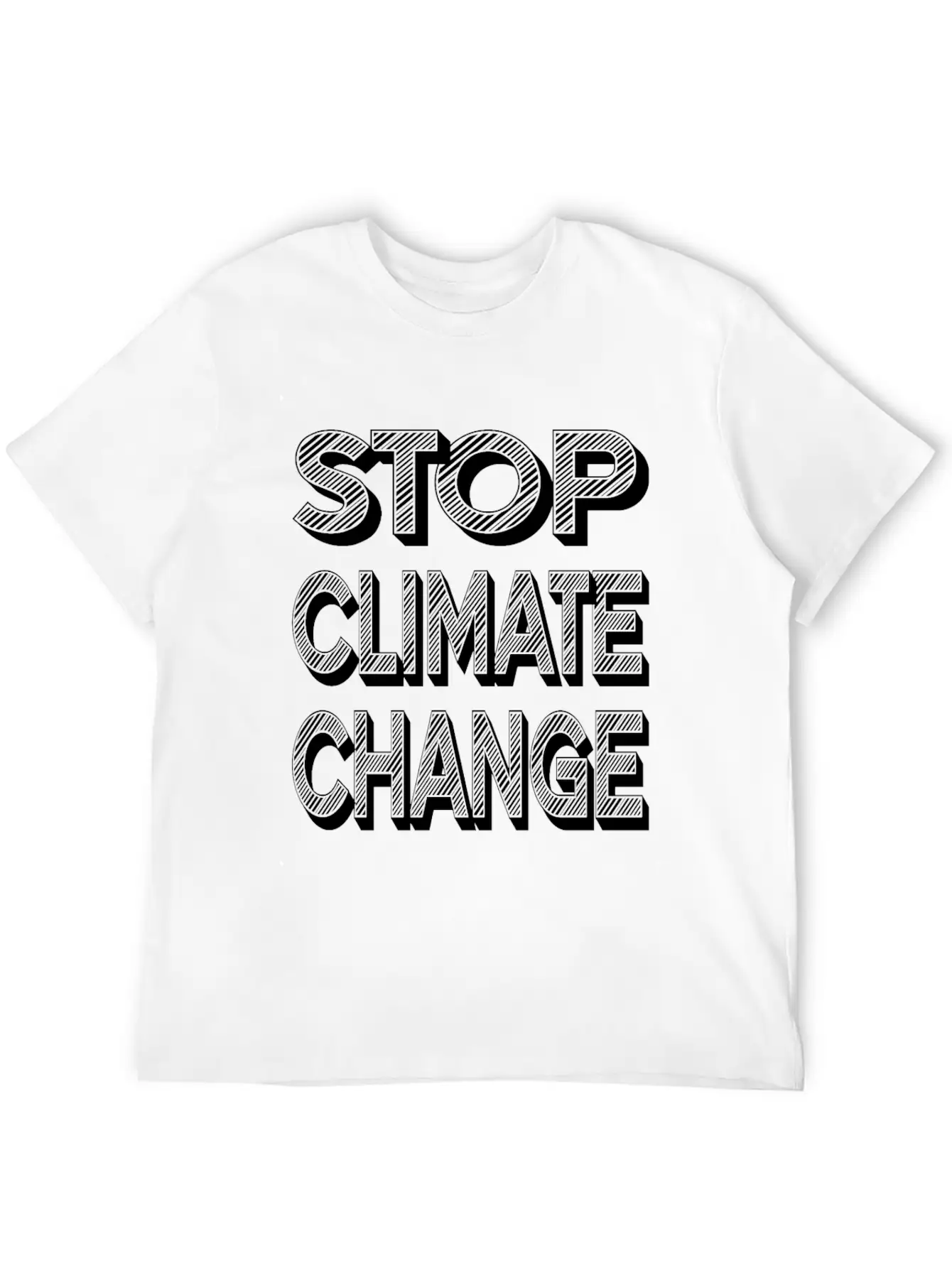 Stop Climate Change Modern Fit Casual T-Shirt – Clean And Versatile Design