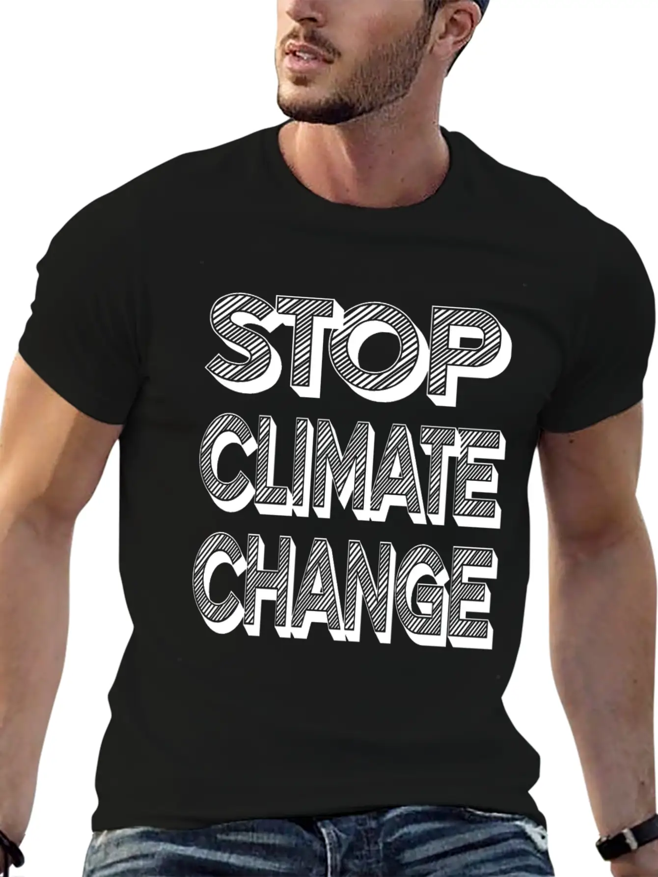 Stop Climate Change Modern Fit Casual T-Shirt – Clean And Versatile Design