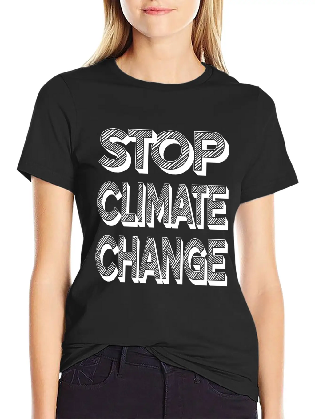 Stop Climate Change Modern Fit Casual T-Shirt – Clean And Versatile Design