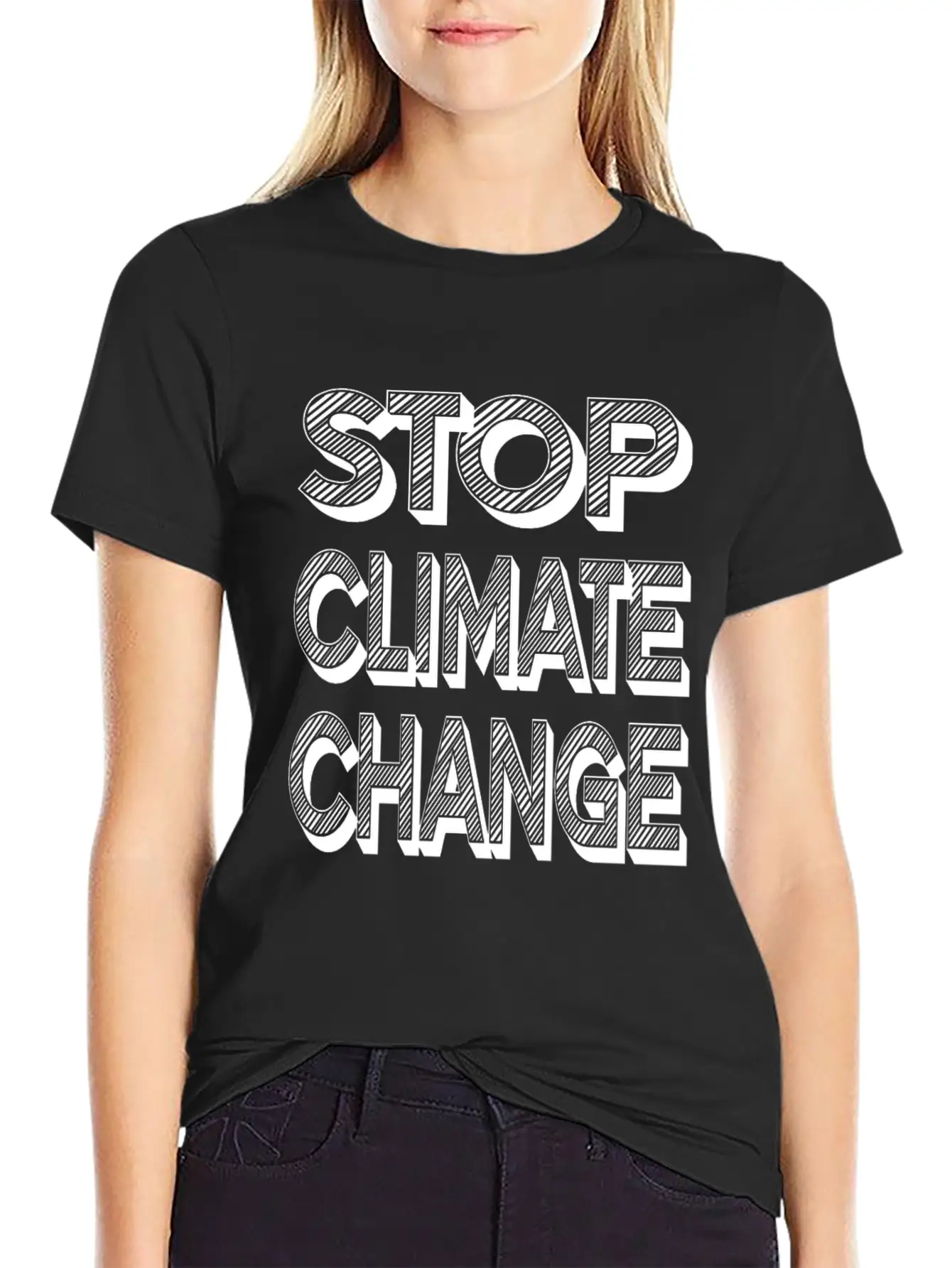 Stop Climate Change Modern Fit Casual T-Shirt – Clean And Versatile Design