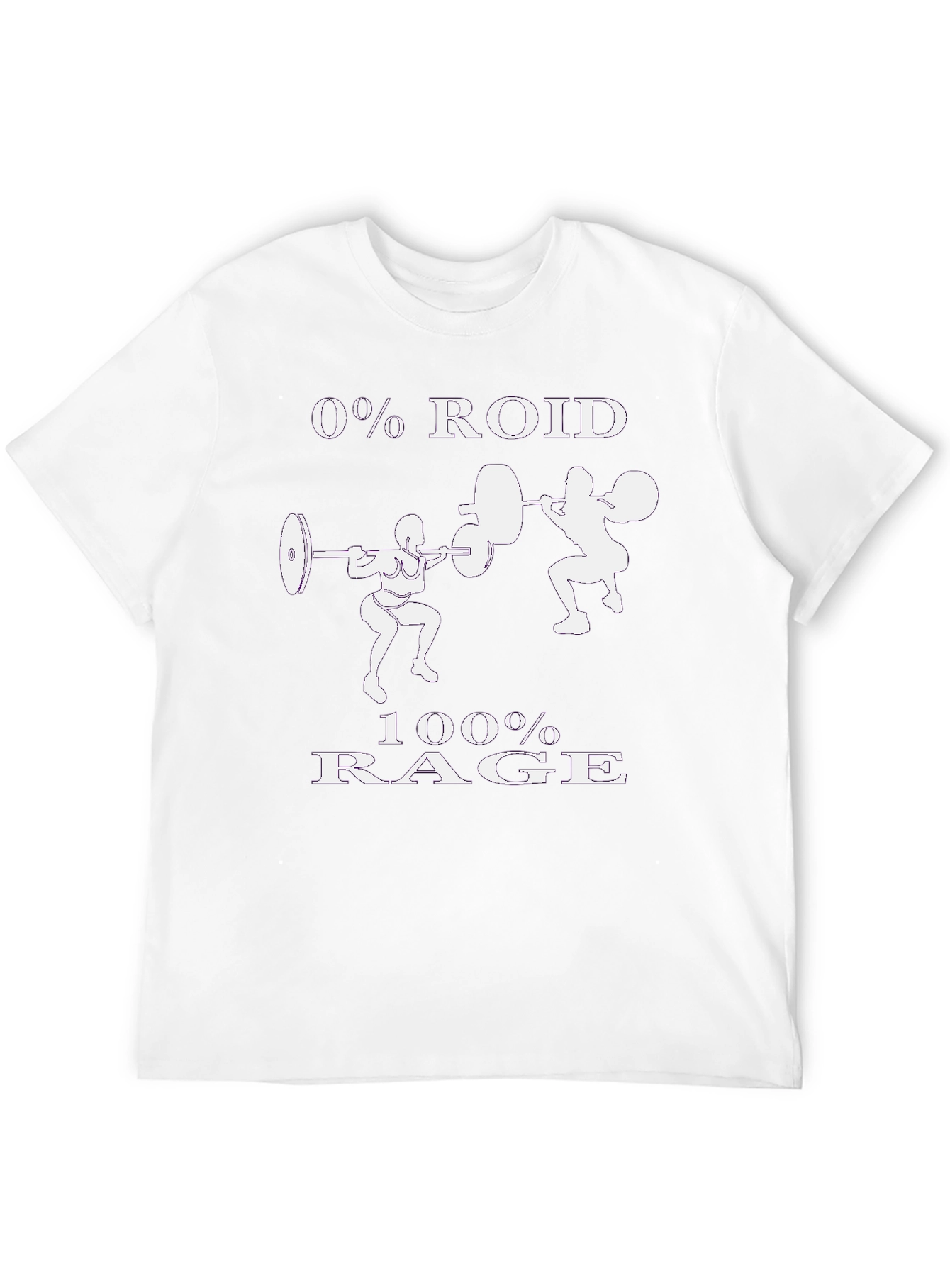 0% Roid 100% Rage Workout T-Shirt