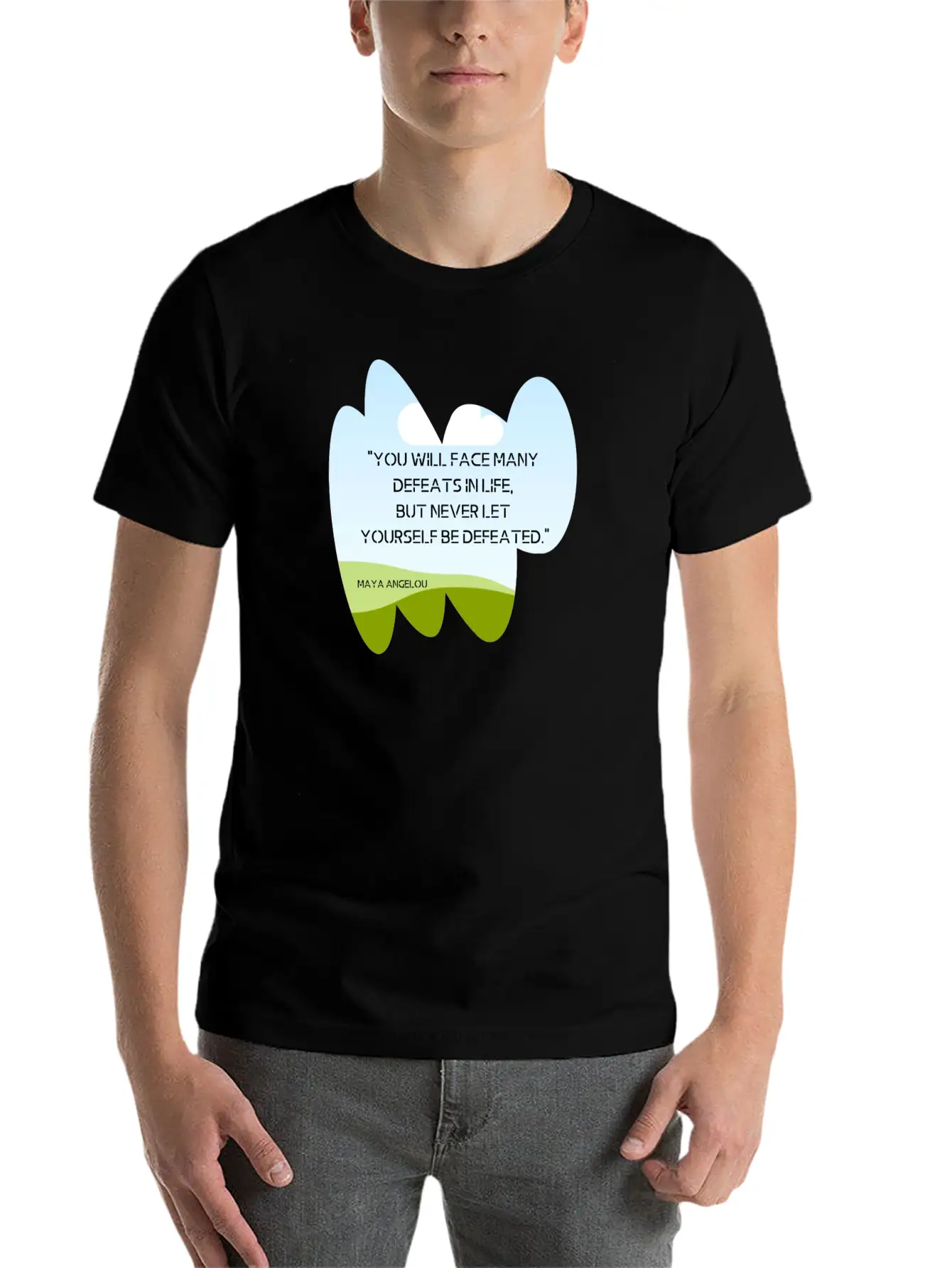 "You Will Face Many Defeats In Life, But Never Let Essential Cotton Tee For Daily Outfits – Unisex Style