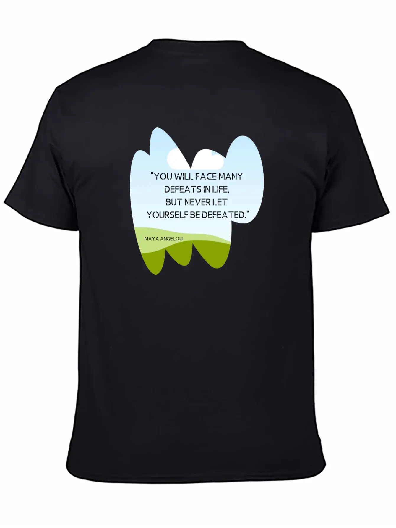 "You Will Face Many Defeats In Life, But Never Let Essential Cotton Tee For Daily Outfits – Unisex Style